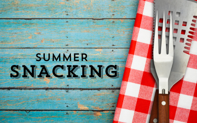 Summer Snacking Featured Image